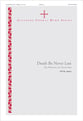 Death Be Never Last SATB choral sheet music cover